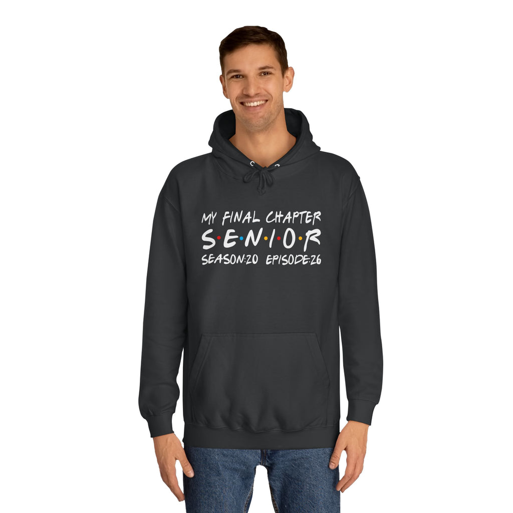 My Final Chapter: Senior Season 20 Episode 26 (Hoodie)