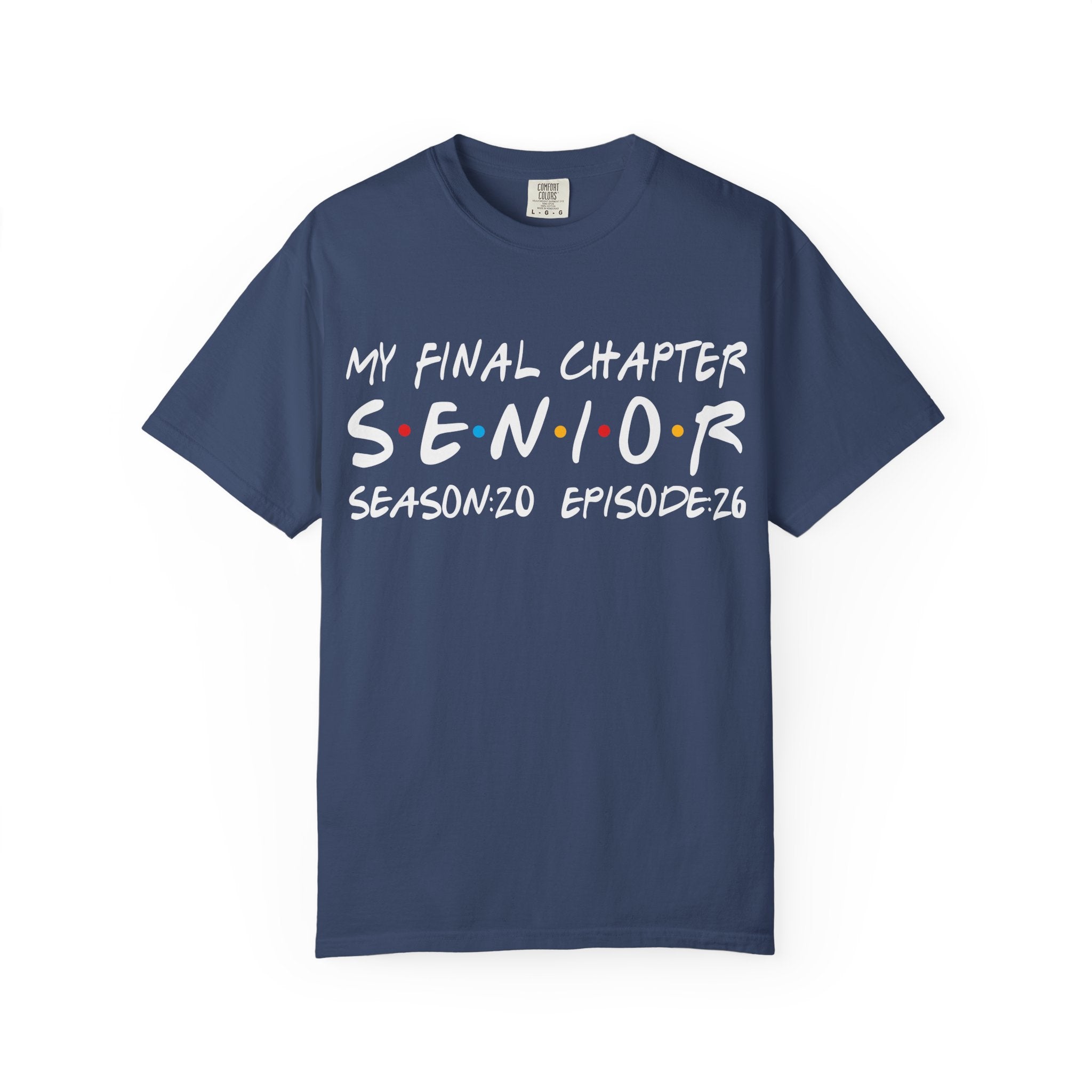 My Final Chapter – Friends Style Senior Tee