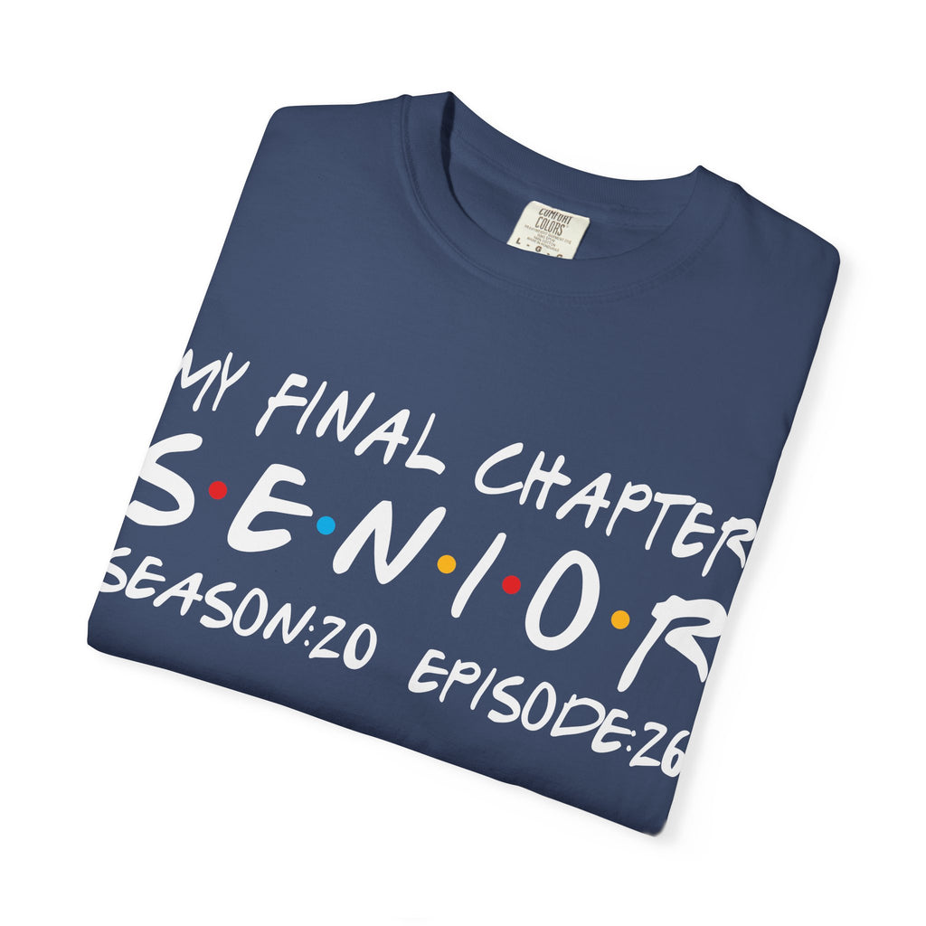 My Final Chapter – Friends Style Senior Tee