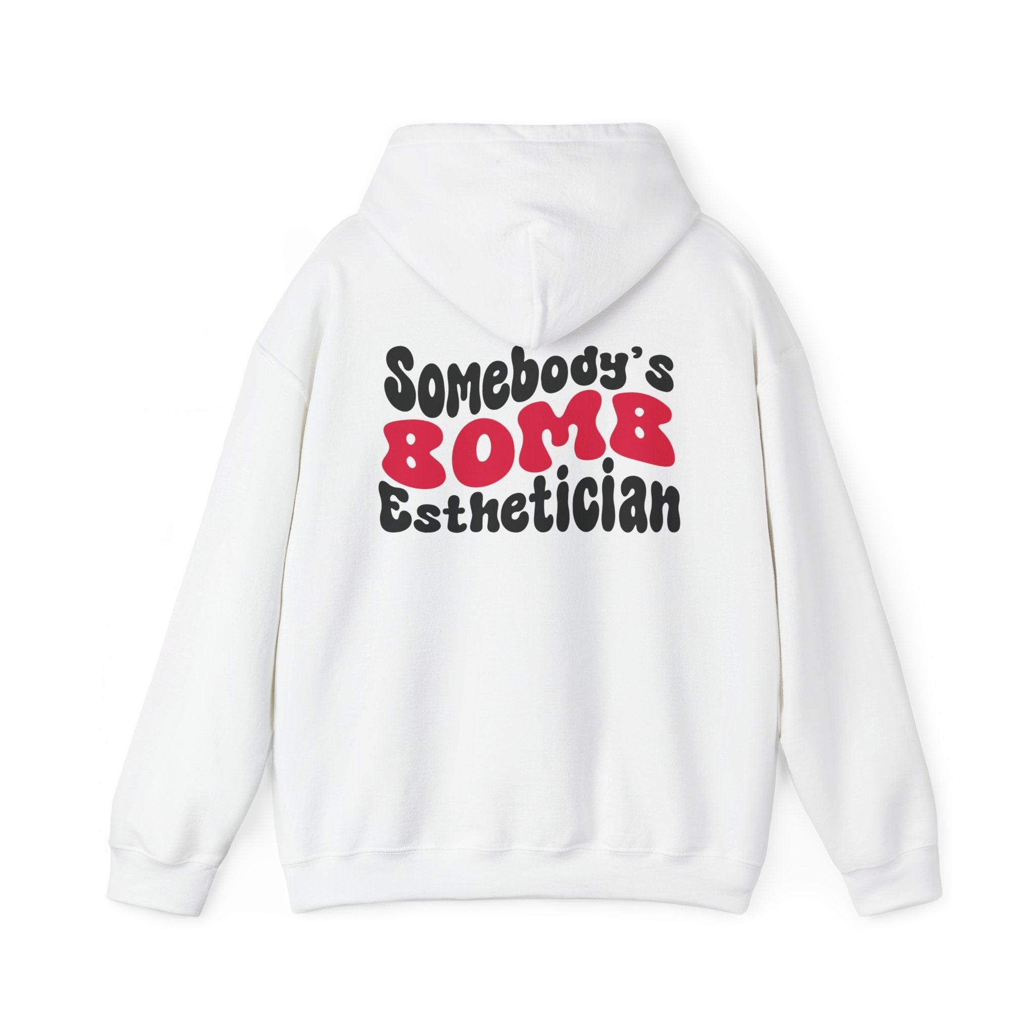 Bomb Esthetician Hoodie