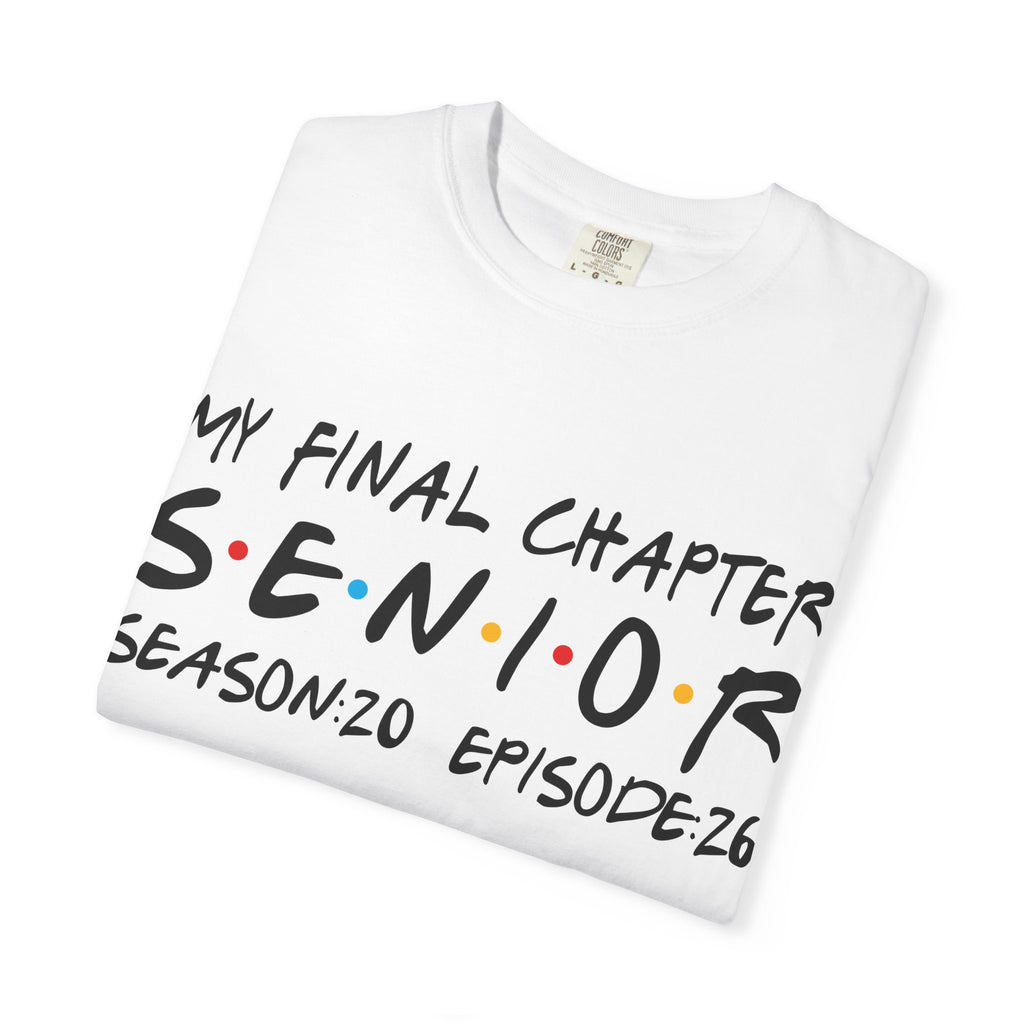 My Final Chapter – Friends Style Senior Tee