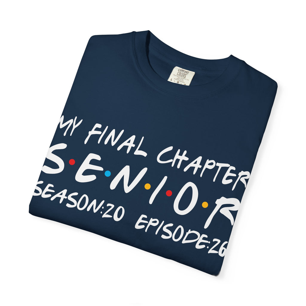 My Final Chapter – Friends Style Senior Tee