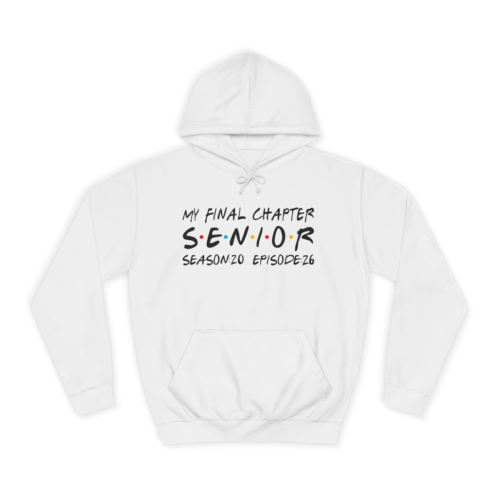 My Final Chapter: Senior Season 20 Episode 26 (Hoodie)