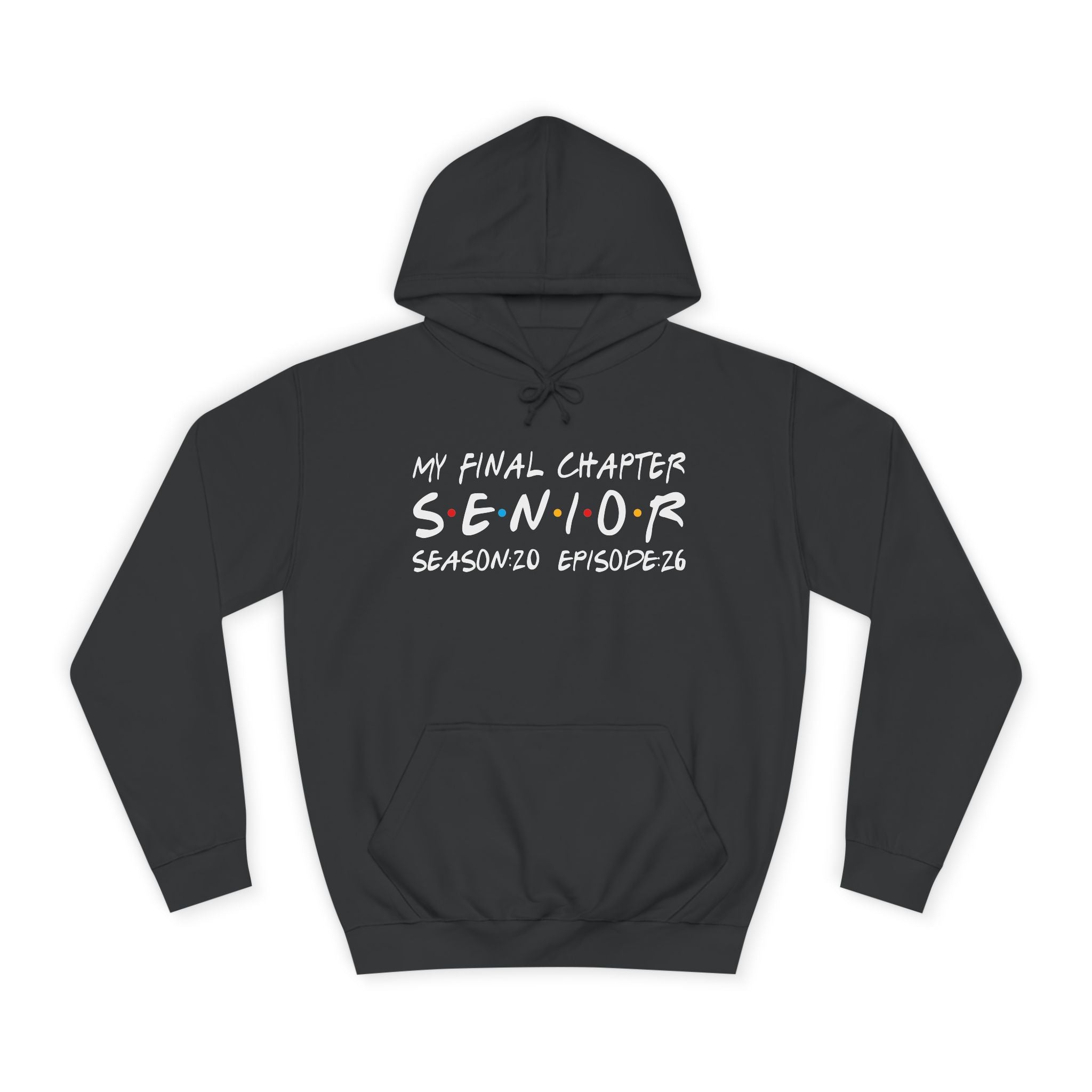 My Final Chapter: Senior Season 20 Episode 26 (Hoodie)