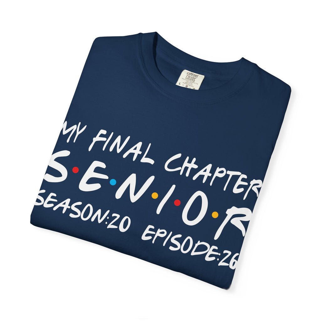 My Final Chapter – Friends Style Senior Tee