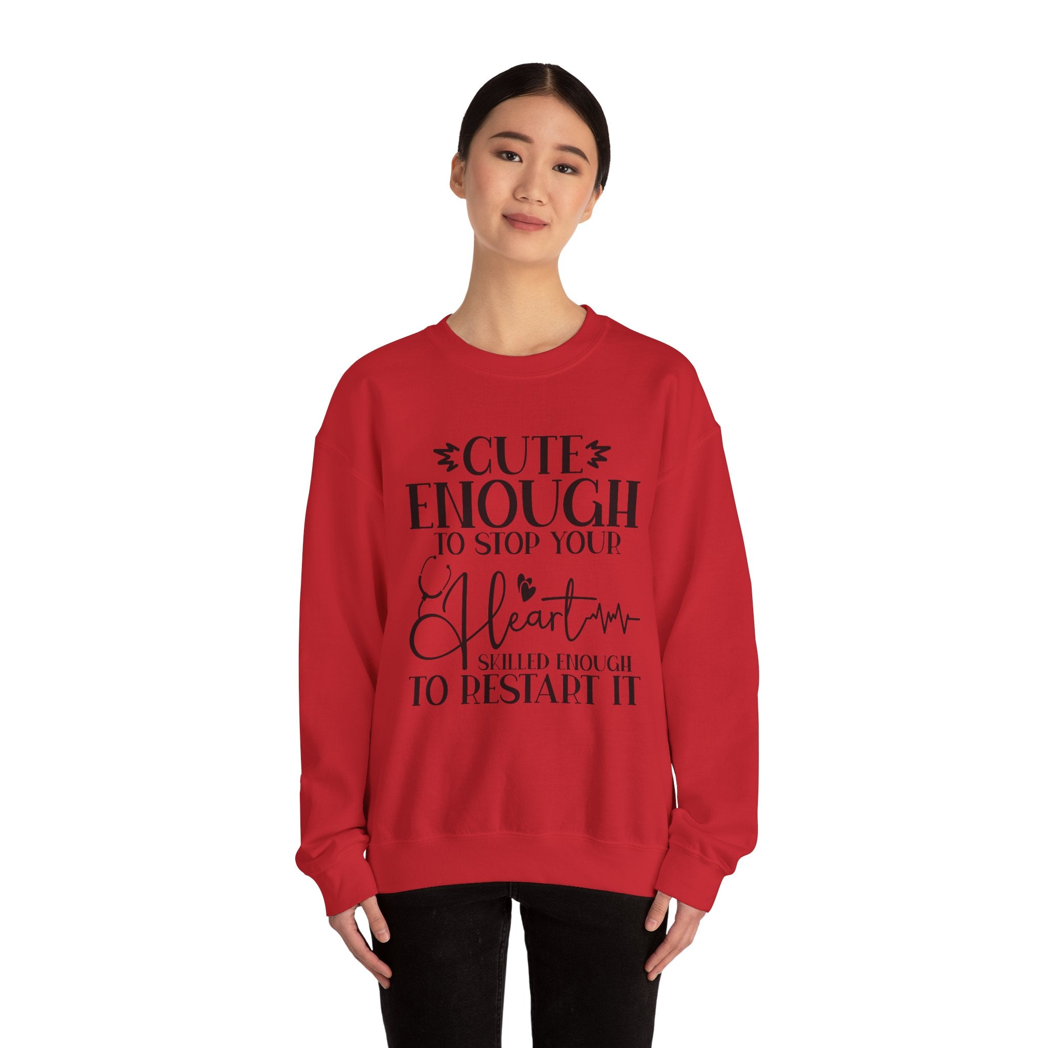Cute Enough/Skillful Enough Sweatshirt