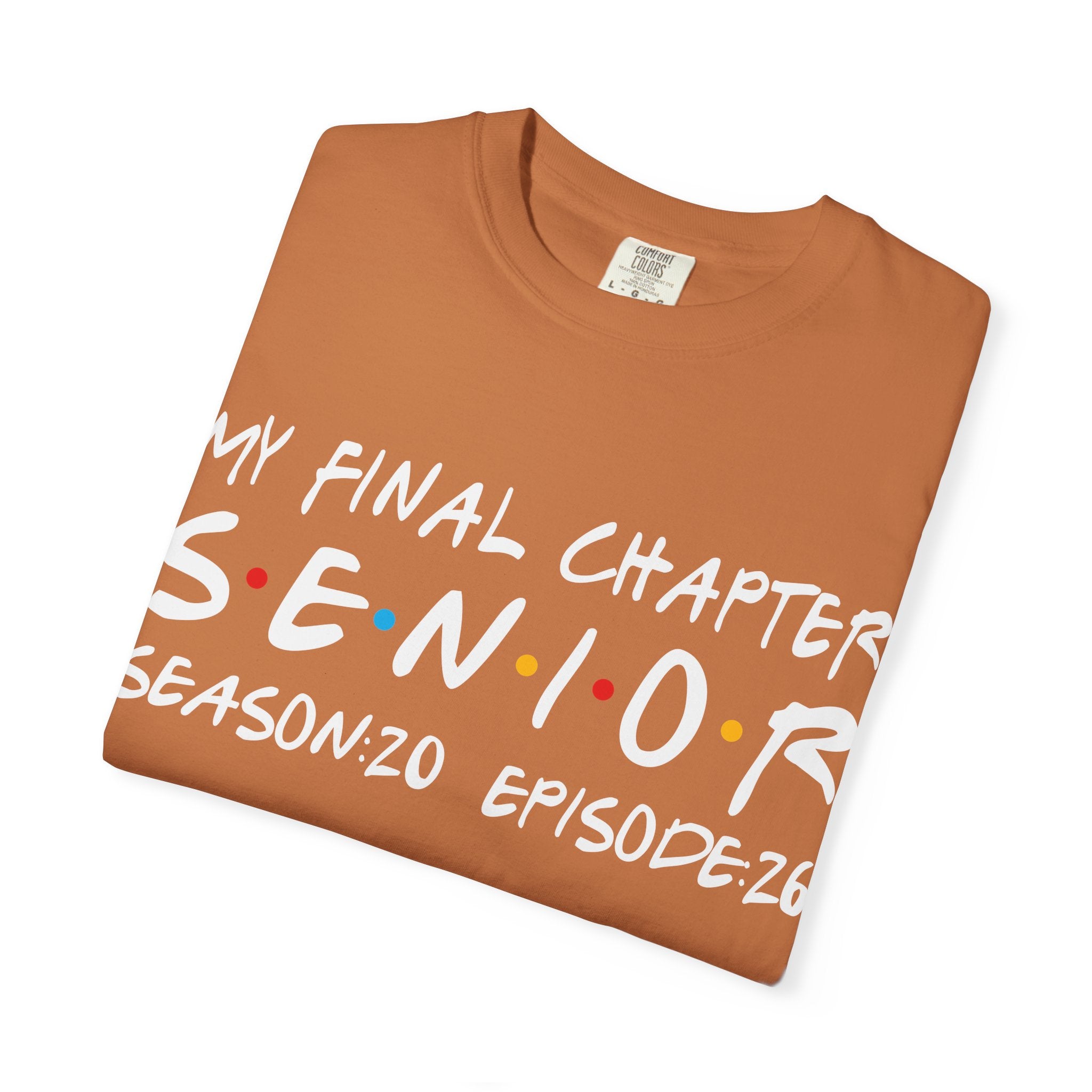 My Final Chapter – Friends Style Senior Tee