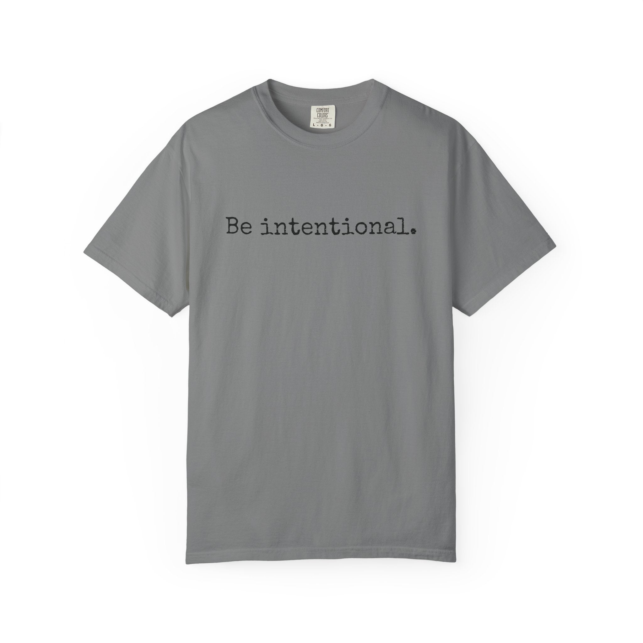 Be Intentional