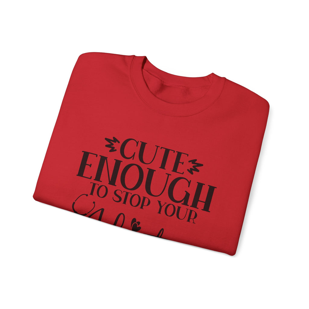Cute Enough/Skillful Enough Sweatshirt